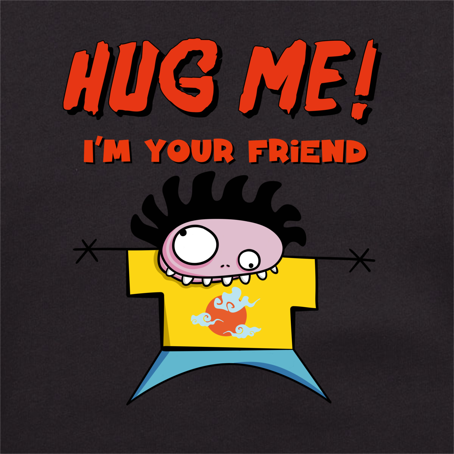 Hug me i n